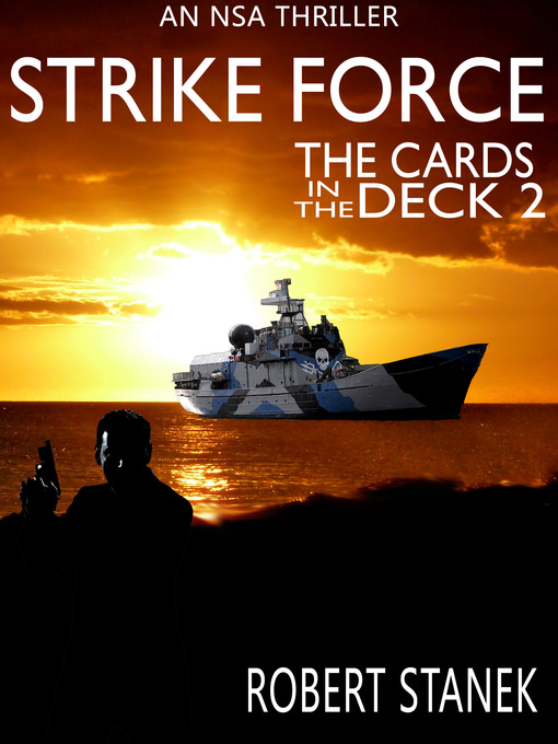 Title details for Strike Force by Robert Stanek - Available
